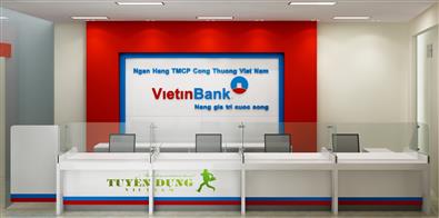 VietinBank tuyển dụng tập trung cho hơn 140 chi nhánh trên toàn hệ thống (10/03/2016)